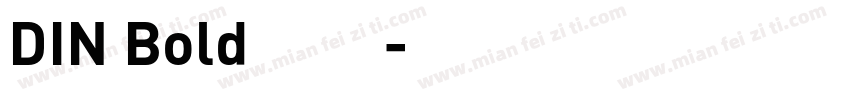 DIN Bold 常规字体转换